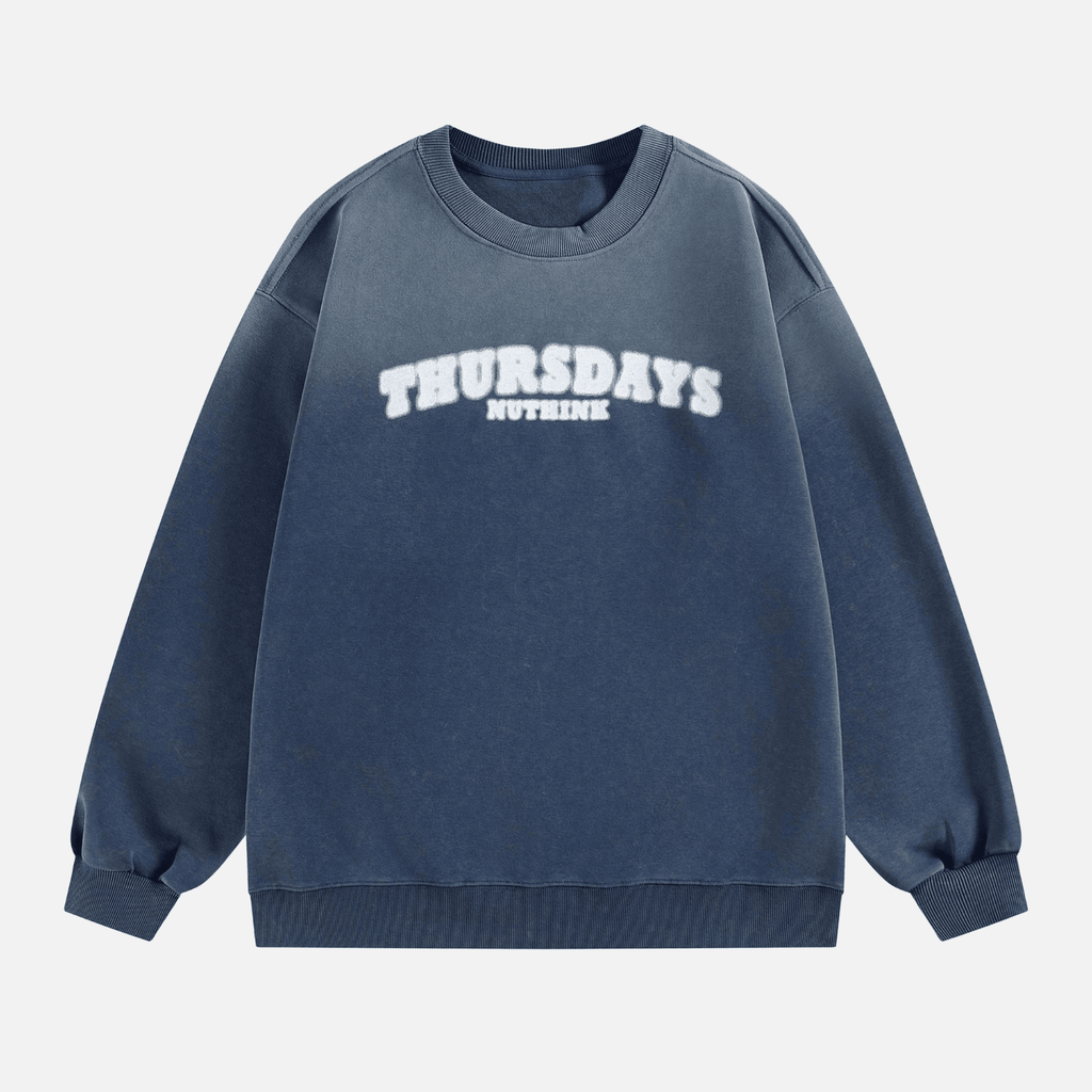 "Thursdays Nuthink" Washed Sweatshirt